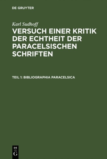 Karl Sudhoff - Bibliographia Paracelsica, E-bok