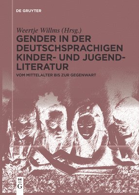 Weertje Willms - Gender in der deutschsprachigen Kinder- und Jugendliteratur, Häftad