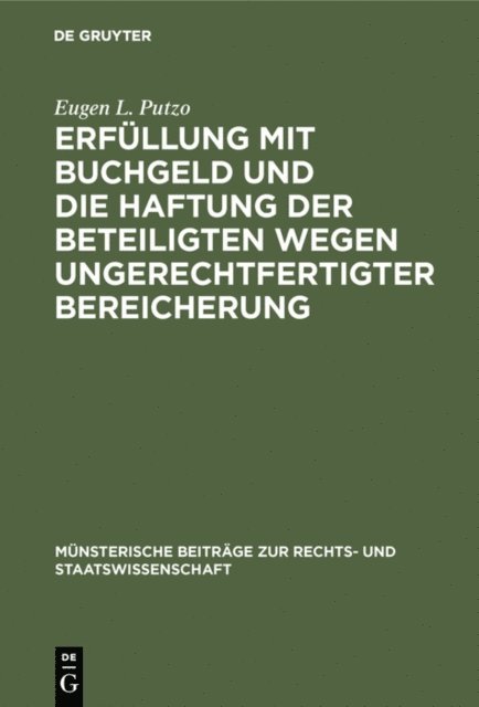 Eugen L. Putzo - Erfüllung mit Buchgeld und die Haftung der Beteiligten wegen ungerechtfertigter Bereicherung, E-bok