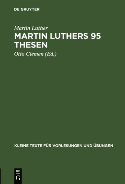 Martin Luther, Otto Clemen - Martin Luthers 95 Thesen, E-bok