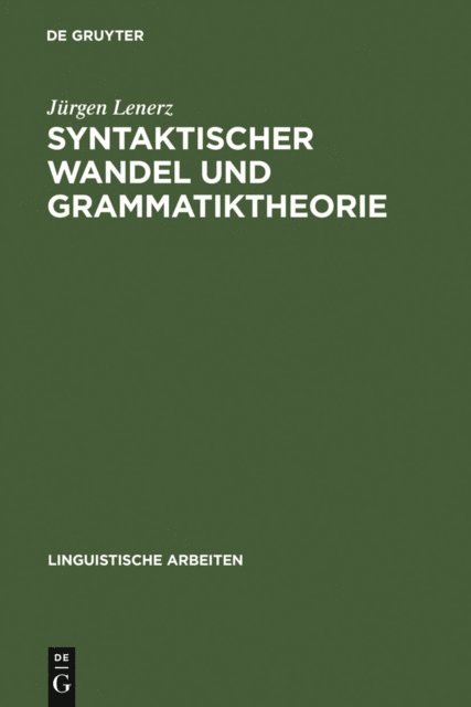 Jurgen Lenerz - Syntaktischer Wandel und Grammatiktheorie, E-bok