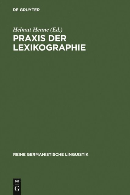 Helmut Henne - Praxis der Lexikographie, E-bok