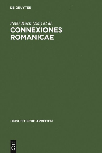 Thomas Krefeld, Peter Koch - Connexiones Romanicae, E-bok
