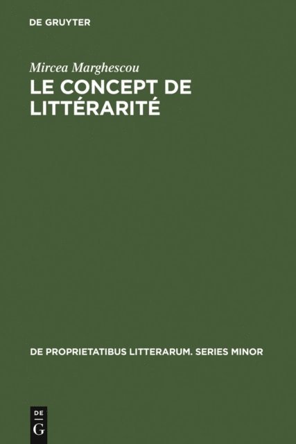 Mircea Marghescou - Le concept de littérarité, E-bok