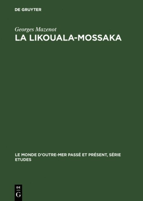 Georges Mazenot - La Likouala-Mossaka, E-bok