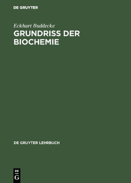 Eckhart Buddecke - Grundriss der Biochemie, E-bok