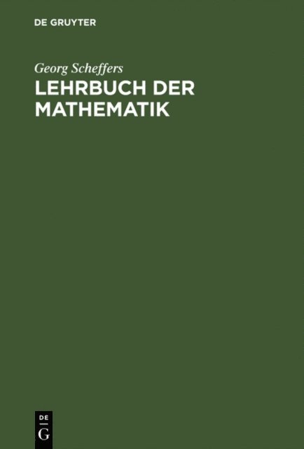 Georg Scheffers - Lehrbuch der Mathematik, E-bok