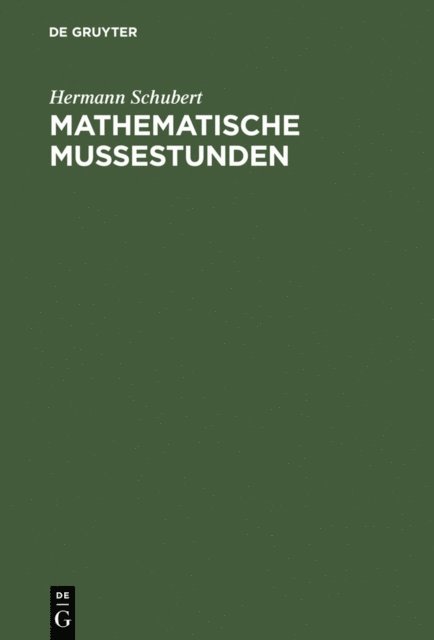 Hermann Schubert - Mathematische Mußestunden, E-bok