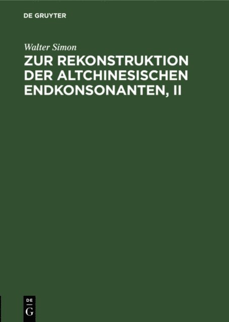 Walter Simon - Zur Rekonstruktion der altchinesischen Endkonsonanten, II, E-bok