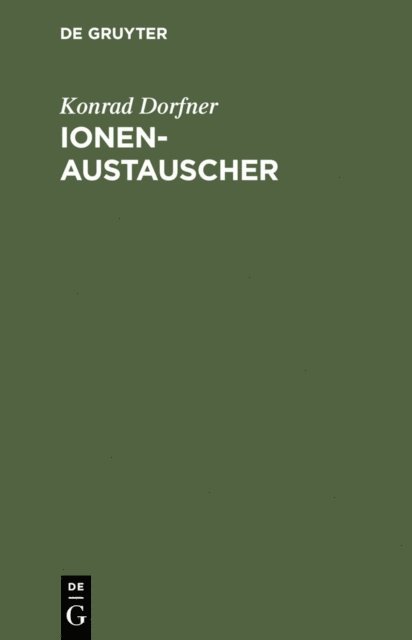Konrad Dorfner - Ionenaustauscher, E-bok