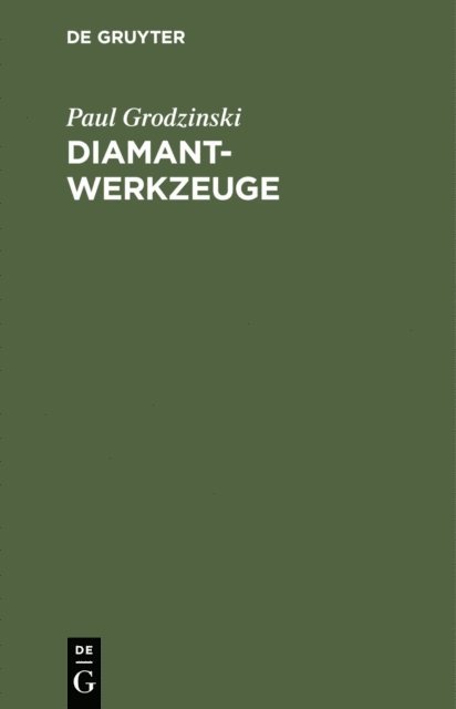 Paul Grodzinski - Diamant-Werkzeuge, E-bok
