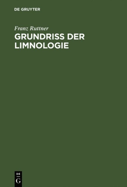 Franz Ruttner - Grundriß der Limnologie, E-bok