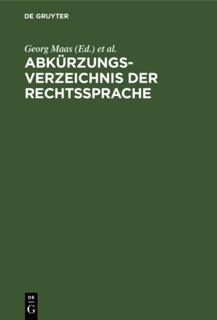 Julius Magnus, Georg Maas - Abkürzungsverzeichnis der Rechtssprache, E-bok