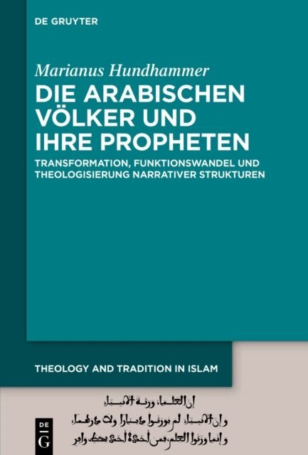 Marianus Hundhammer - Die arabischen Volker und ihre Propheten, E-bok