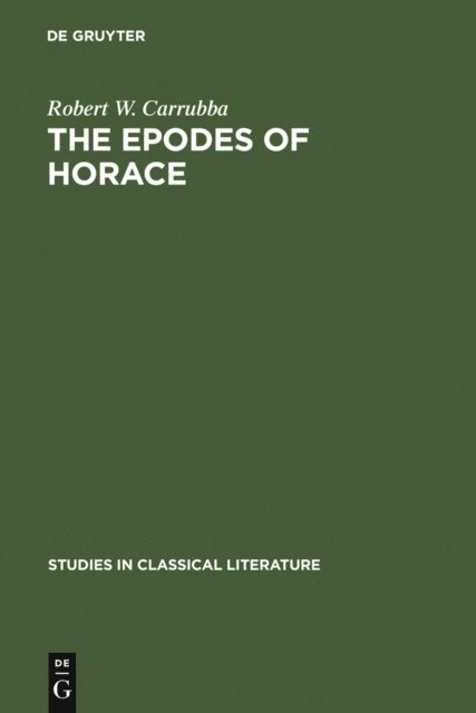 Robert W. Carrubba - epodes of Horace, E-bok