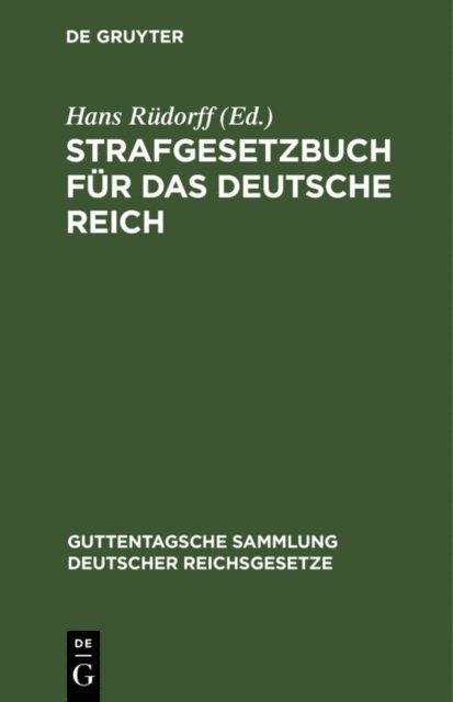 Hans Rudorff - Strafgesetzbuch für das Deutsche Reich, E-bok