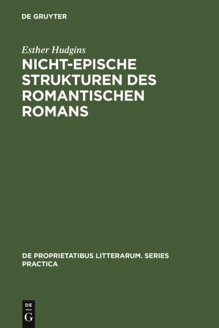 Esther Hudgins - Nicht-epische Strukturen des romantischen Romans, E-bok