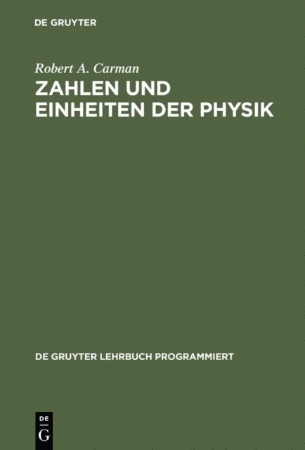 Robert A. Carman - Zahlen und Einheiten der Physik, E-bok