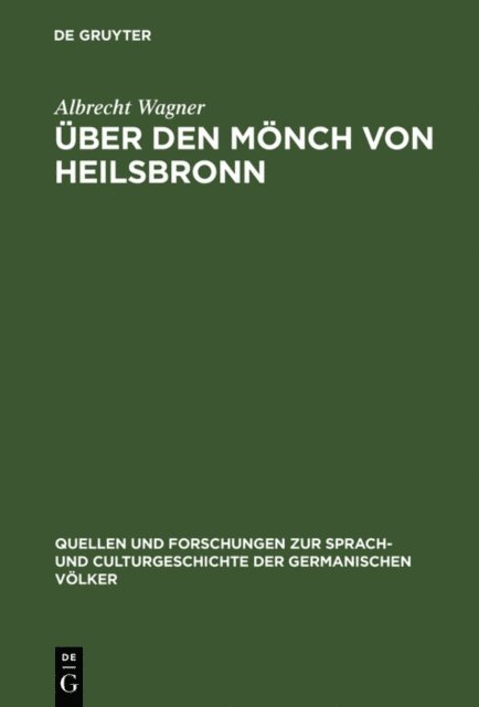 Albrecht Wagner - Über den Mönch von Heilsbronn, E-bok