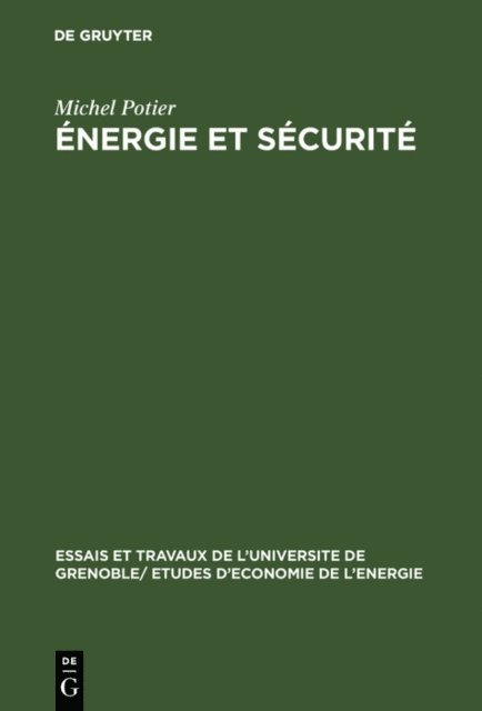Michel Potier - Énergie et sécurité, E-bok