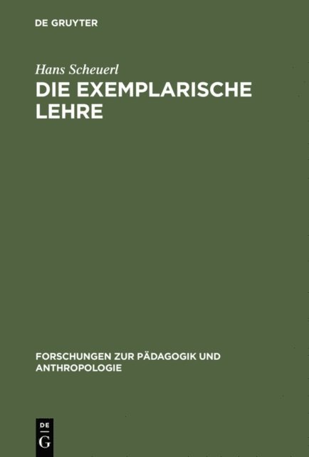 Hans Scheuerl - Die exemplarische Lehre, E-bok