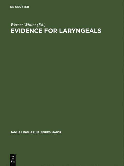 Werner Winter - Evidence for laryngeals, E-bok