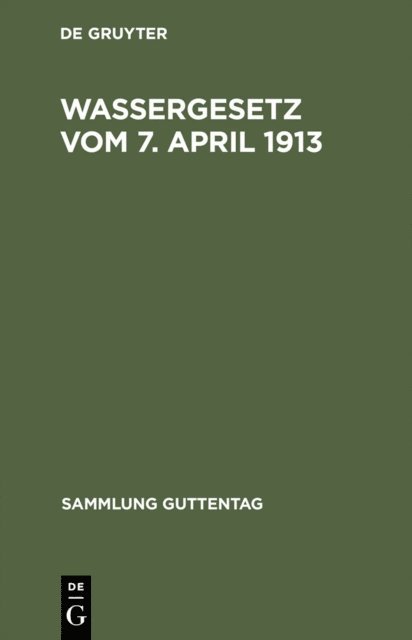 Ferdinand Herold, Georg Wulff - Wassergesetz vom 7. April 1913, E-bok