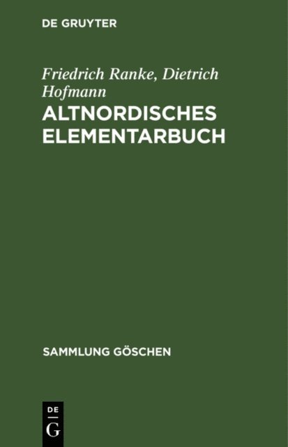 Dietrich Hofmann, Friedrich Ranke - Altnordisches Elementarbuch, E-bok