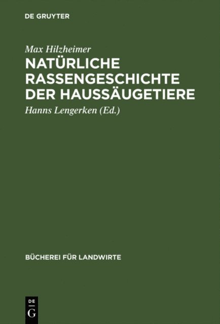 Max Hilzheimer, Hanns Lengerken - Natürliche Rassengeschichte der Haussäugetiere, E-bok