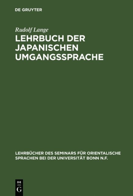 Rudolf Lange - Lehrbuch der japanischen Umgangssprache, E-bok