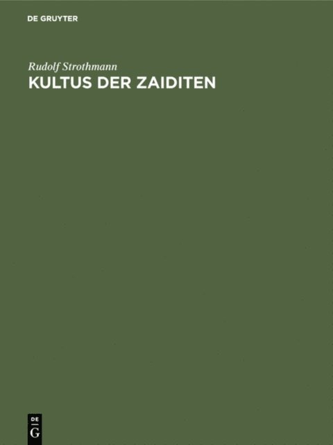 Rudolf Strothmann - Kultus der Zaiditen, E-bok