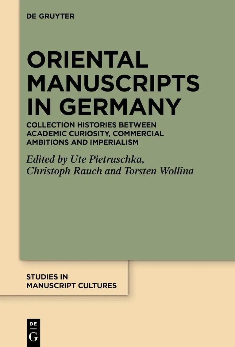 Ute Pietruschka, Christoph Rauch, Torsten Wollina - Oriental Manuscripts in Germany, Inbunden. Tillgänglighet: Kommande