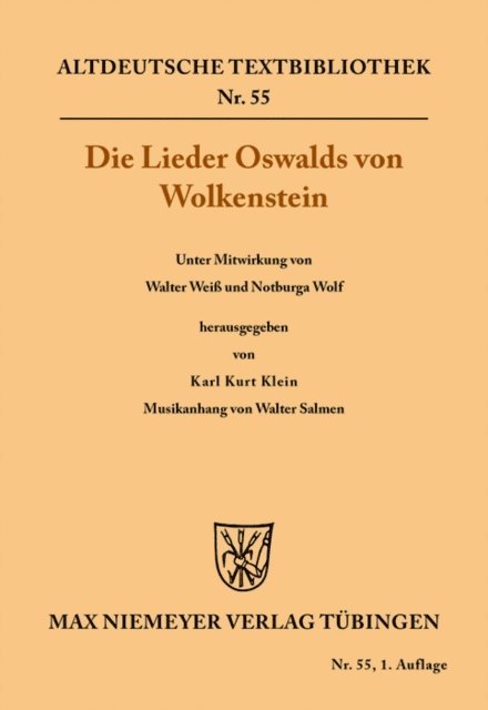 Oswald Wolkenstein, Walter Salmen, Karl Kurt Klein - Die Lieder Oswalds von Wolkenstein, E-bok