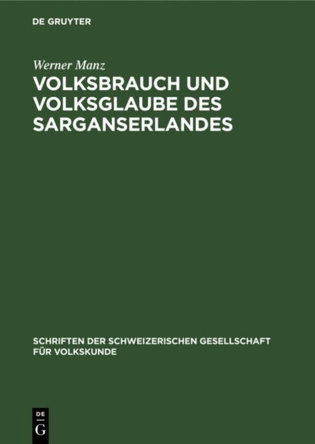 Werner Manz - Volksbrauch und Volksglaube des Sarganserlandes, E-bok