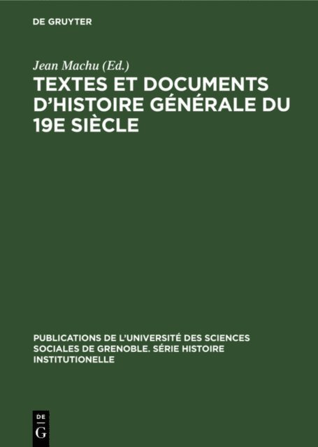 Jean Machu - Textes et documents d’histoire générale du 19e siècle, E-bok