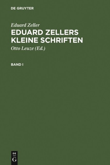 Eduard Zeller, Otto Leuze - Eduard Zellers Kleine Schriften, E-bok