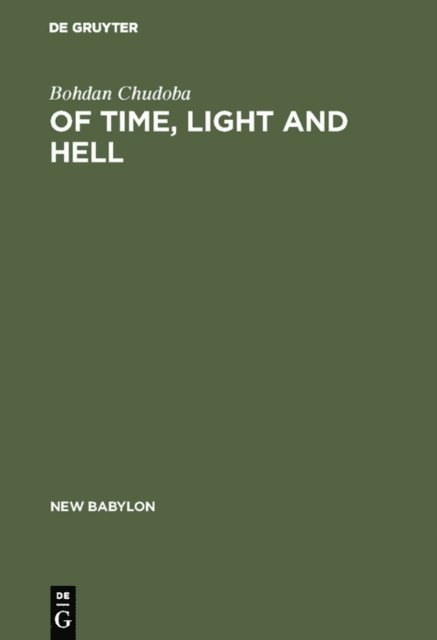 Bohdan Chudoba - Of time, light and hell, E-bok