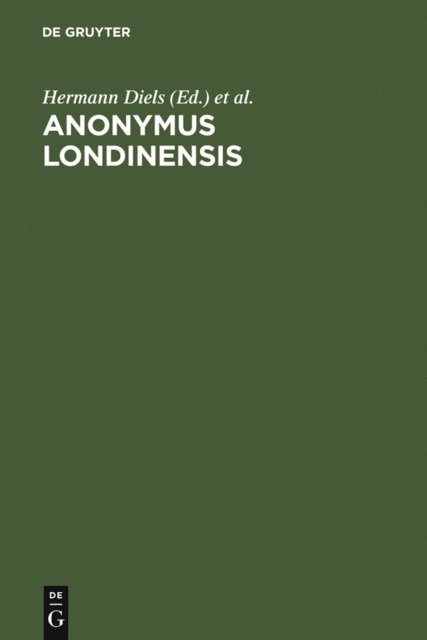 Franz Spaet, Heinrich Beckh, Hermann Diels - Anonymus Londinensis, E-bok