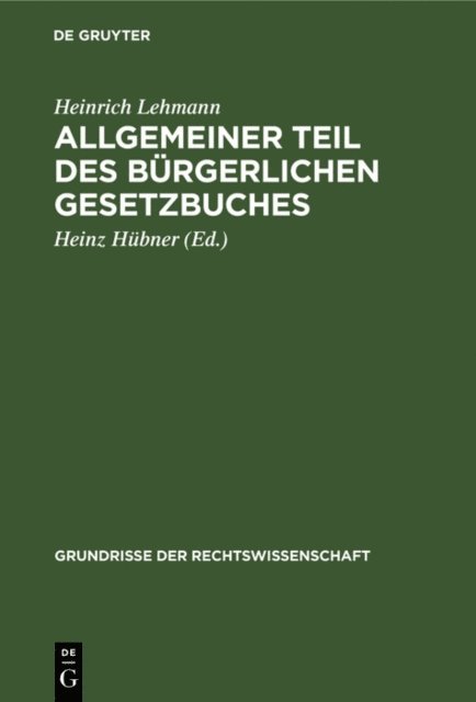 Heinrich Lehmann, Heinz Hubner - Allgemeiner Teil des Bürgerlichen Gesetzbuches, E-bok
