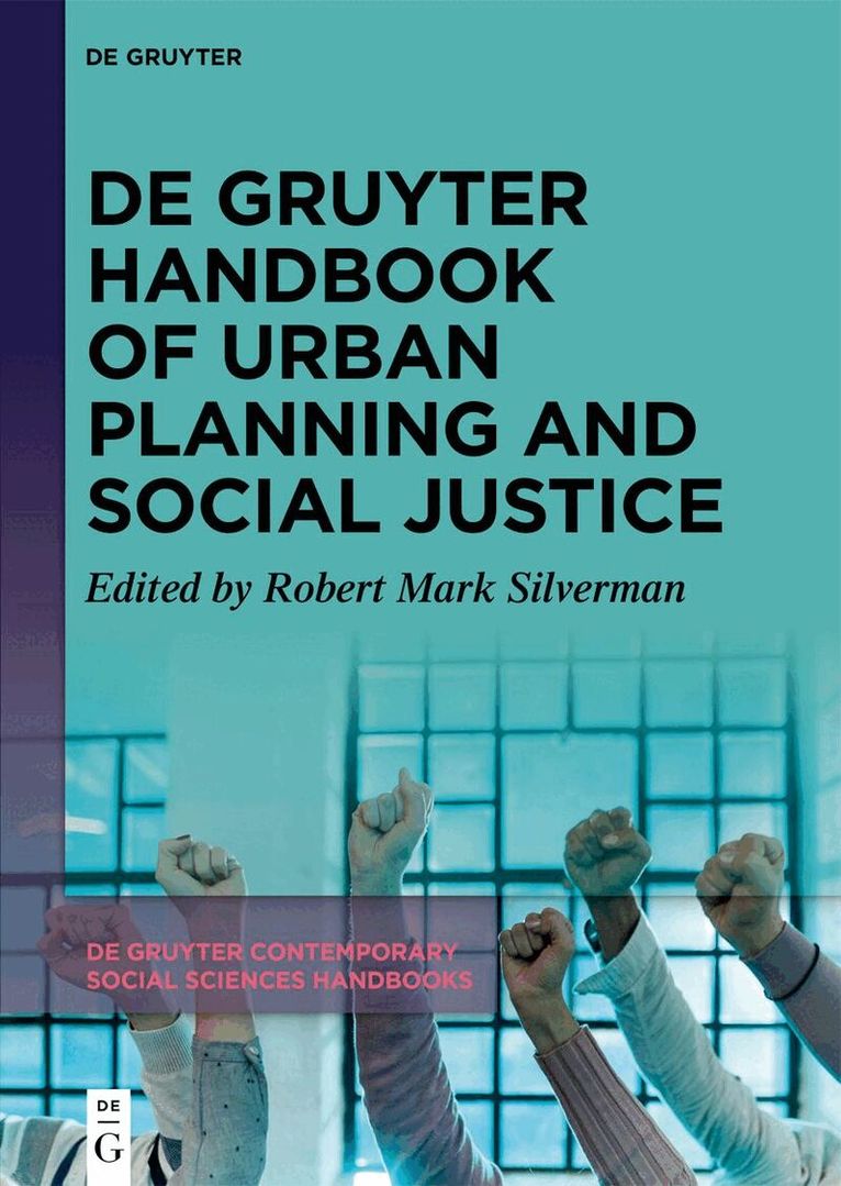 Robert Mark Silverman - De Gruyter Handbook of Urban Planning and Social Justice, Inbunden. Tillgänglighet: Kommande