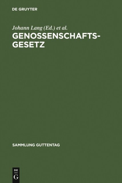 Alice Riebandt-Korfmacher, Egon Metz, Horst Baumann, Ludwig Weidmuller, Johann Lang - Genossenschaftsgesetz, E-bok