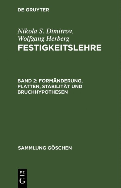 Wolfgang Herberg, Nikola S. Dimitrov - Formänderung, Platten, Stabilität und Bruchhypothesen, E-bok