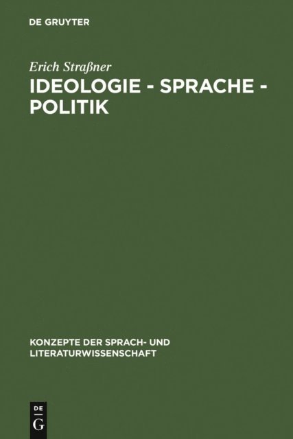 Erich Straner - Ideologie - Sprache - Politik, E-bok