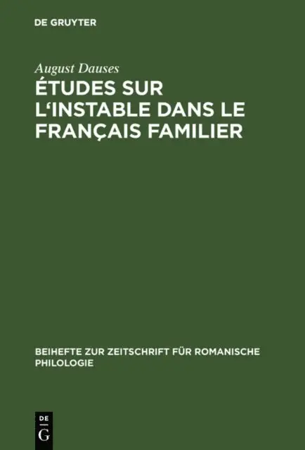 August Dauses - Études sur l'instable dans le français familier, E-bok. Tillgänglighet: Lägg i varukorg