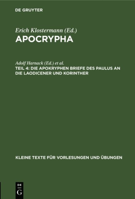 Erich Klostermann, Adolf Harnack - Die apokryphen Briefe des Paulus an die Laodicener und Korinther, E-bok