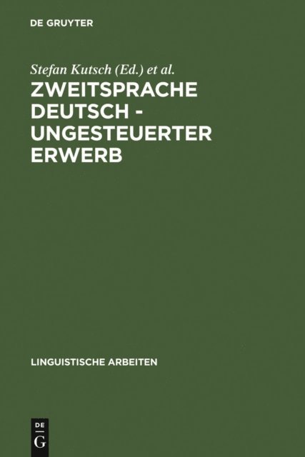 Deutsche Forschungsgemeinschaft / Projekt Gastarbeiterkommunikation, Ilka Desgranges, Stefan Kutsch - Zweitsprache Deutsch - ungesteuerter Erwerb, E-bok