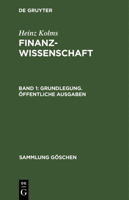 Heinz Kolms - Grundlegung. Öffentliche Ausgaben, E-bok