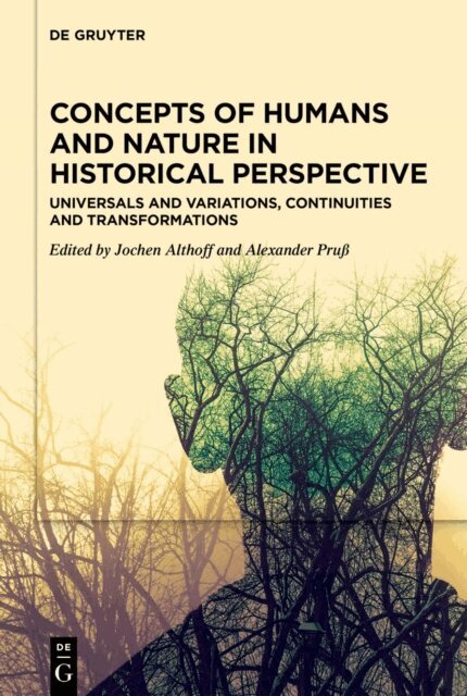 Alexander Pru, Jochen Althoff - Concepts of Humans and Nature in Historical Perspective, E-bok