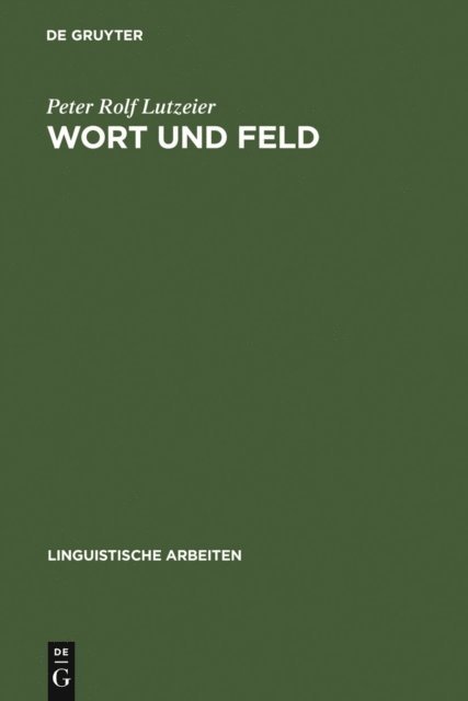 Peter Rolf Lutzeier - Wort und Feld, E-bok