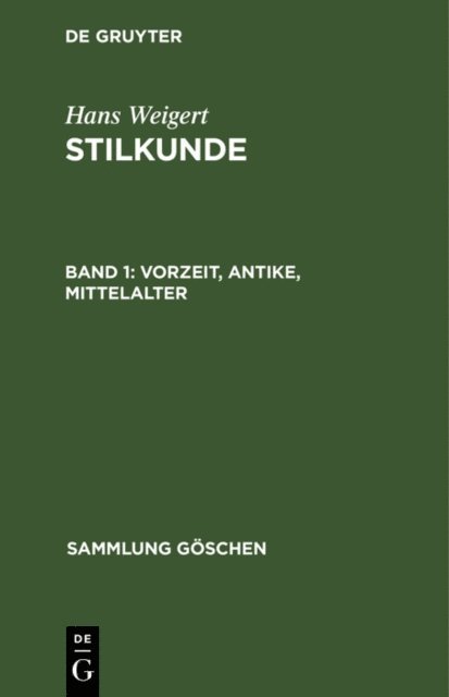Hans Weigert - Vorzeit, Antike, Mittelalter, E-bok